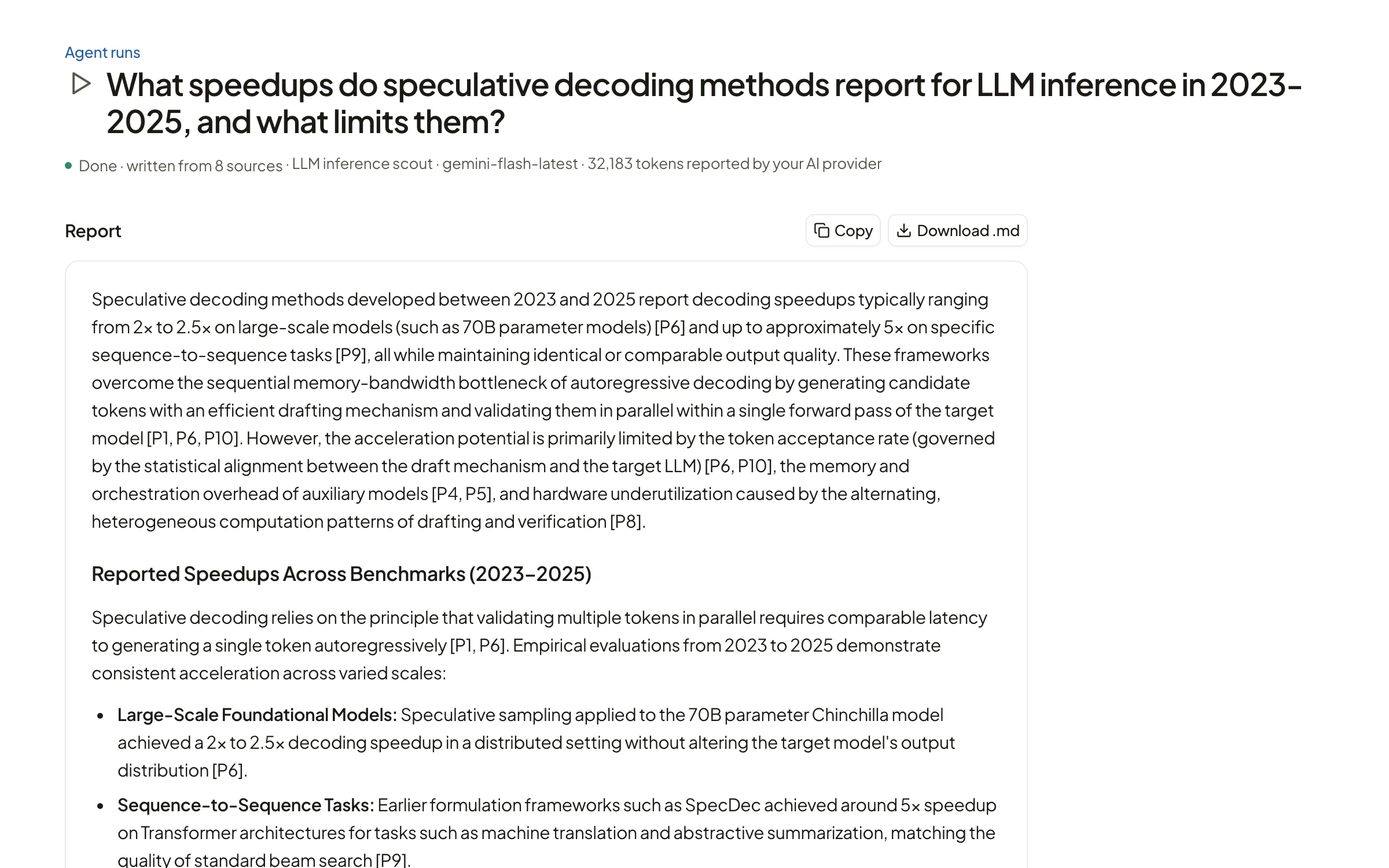 An agent run report answering what speedups speculative decoding methods report for LLM inference, written from 8 sources with bracketed citations